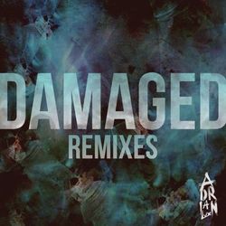 Damaged (Remixes) - Adrian Lux