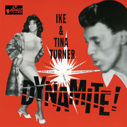 Dynamite - Ike & Tina Turner