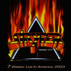 7 Weeks: Live in America 2003 - Stryper