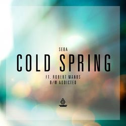 Cold Spring / Addicted - Seba