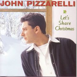Let's Share Christmas - John Pizzarelli