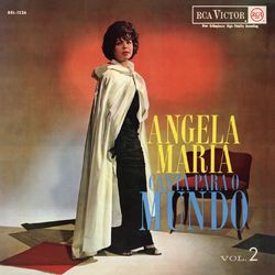 Angela Maria Canta para o Mundo, Vol. 2 - Angela Maria