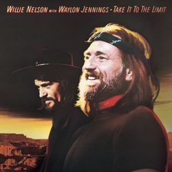 Take It To The Limit - Willie Nelson