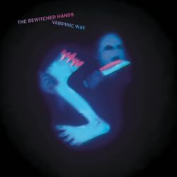 Vampiric way - The Bewitched Hands