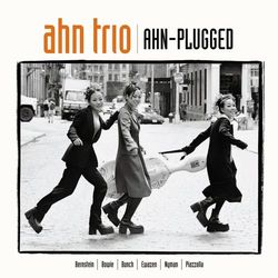 Ahn-Plugged - Ahn Trio