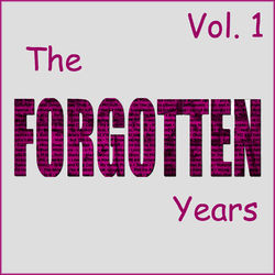 The Forgotten Years, Vol. 1 - Bobby Fuller Four