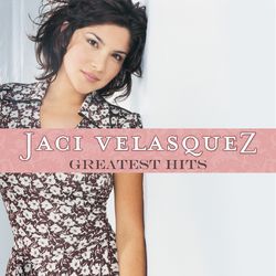 Greatest Hits - Jaci Velasquez