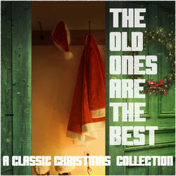 The Old Ones Are the Best - A Classic Christmas Collection - Chet Atkins