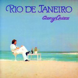 Rio De Janeiro - Gary Criss