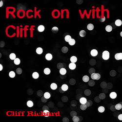 Rock on with Cliff - Cliff Richard