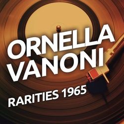Ornella Vanoni 1965 - Ornella Vanoni