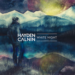 White Night - Hayden Calnin