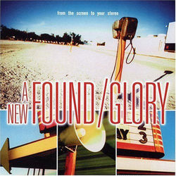 From The Screen to Your Stereo - New Found Glory