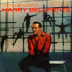 Swing Dat Hammer - Harry Belafonte