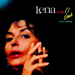 Lena At The Sands - Lena Horne