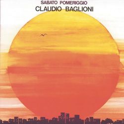 Sabato Pomeriggio/2nd New Packaging - Claudio Baglioni
