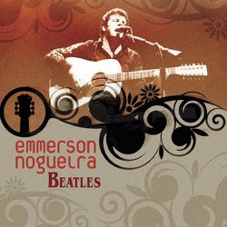 Emmerson Nogueira - Beatles - Emmerson Nogueira