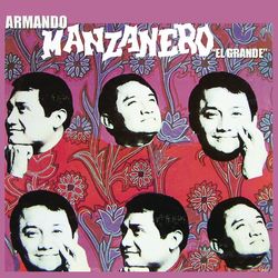 Manzanero "El Grande" - Armando Manzanero
