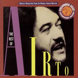 The Best Of Airto - Airto Moreira