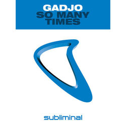 So Many Times - Gadjo
