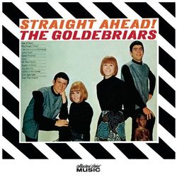 Straight Ahead (Expanded Edition) - The Goldebriars