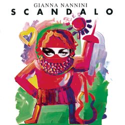 Scandalo - Gianna Nannini
