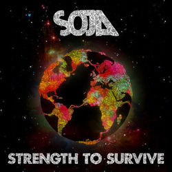 Strength To Survive - SOJA
