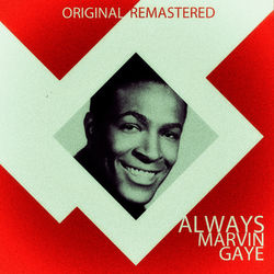 Always - Marvin Gaye