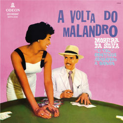 A Volta Do Malandro - Moreira da Silva