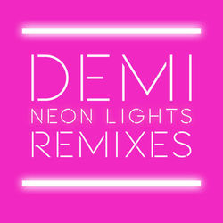 Neon Lights Remixes