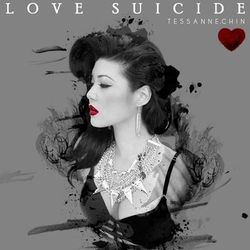 Love Suicide - Single - Tessanne Chin