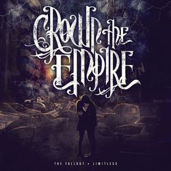 The Fallout (Deluxe Reissue) - Crown The Empire