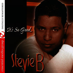 Stevie B - It's So Good