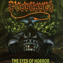 The Eyes Of Horror - EP - Possessed