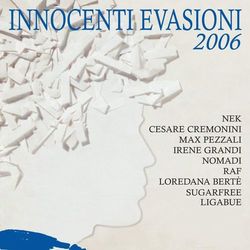 Innocenti Evasioni 2006 - Lucio Battisti