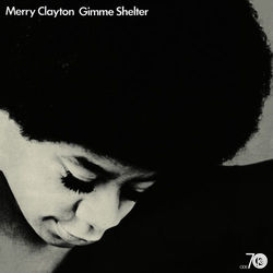 Gimmie Shelter - Merry Clayton
