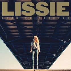 Back to Forever - Lissie