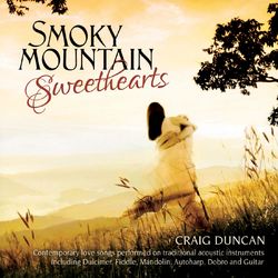 Smoky Mountain Sweethearts - Craig Duncan