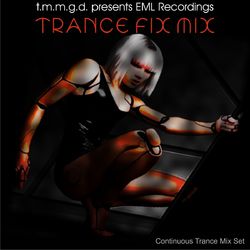 TMMGD Presents EML Recordings Trance Fix Mix - Acid Trooper