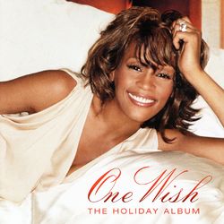 One Wish / The Holiday Album - Whitney Houston