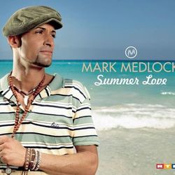 Summer Love - Mark Medlock