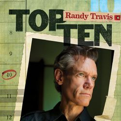 Top 10 - Randy Travis