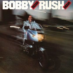 Rush Hour - Bobby Rush