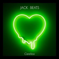 Careless EP - Jack Beats