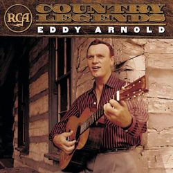 RCA Country Legends: Eddy Arnold - Eddy Arnold