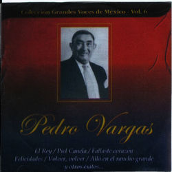 Pedro Vargas - Pedro Vargas