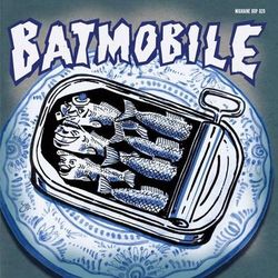 The First Demo Recordings 1984 - Batmobile