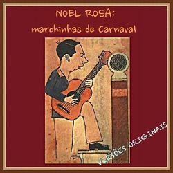 Noel Rosa: Marchinhas de Carnaval - Silvio Caldas