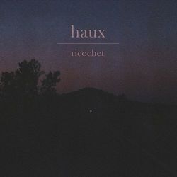 Ricochet - Haux