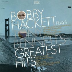 Plays Tony Bennett's Greatest Hits - Bobby Hackett